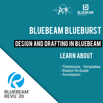 BLUEBEAM BLUEBURST - DESIGN AND DRAFTING IN BLUEBEAM